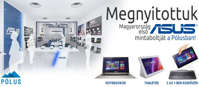 Megnyílt az elsõ hazai ASUS mintabolt