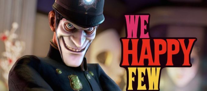 We Happy Few